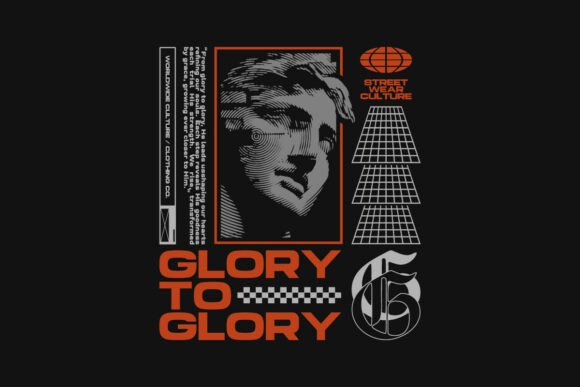 Glory to Glory Urban Christian Quotes: Perfect for T-Shirt Designs and Graphics