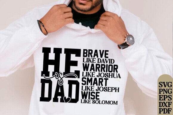 He is Dad SVG PNG: Perfect for T-Shirt Designs & Graphics