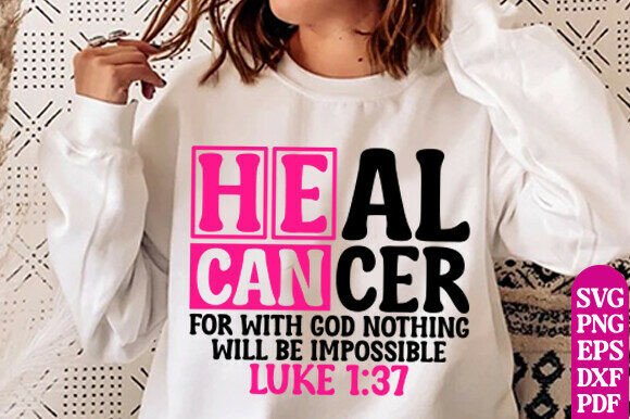 Heal Cancer SVG, Christian Breast Cancer Graphics for T-Shirt Designs