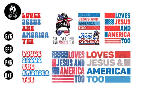 Loves Jesus America Too SVG: Perfect for T-Shirt Designs and Graphics