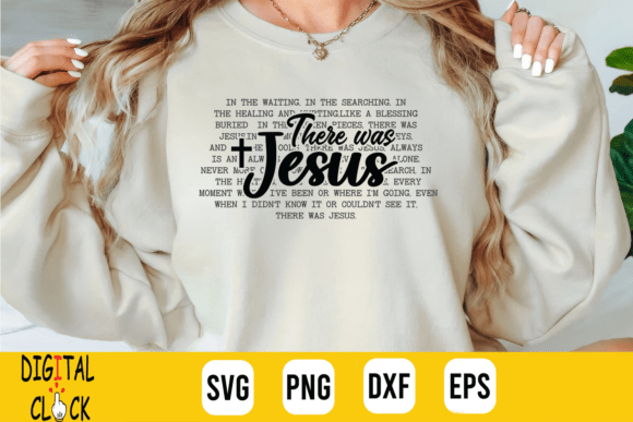 There Was Jesus SVG: Ideal for T-Shirt Designs and Graphics